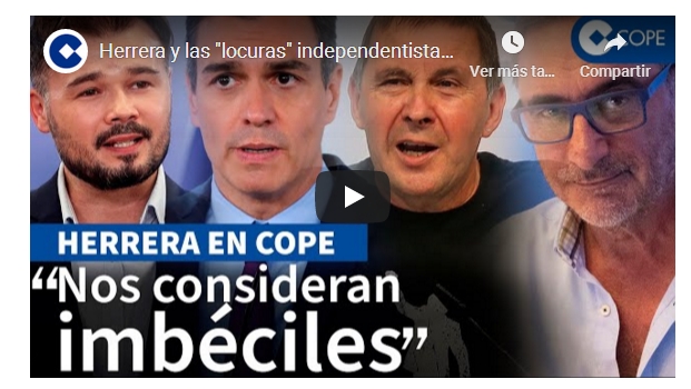 Herrera y las «locuras»independentistas».-NOS CONSIDERAN IMBÉCILES»
