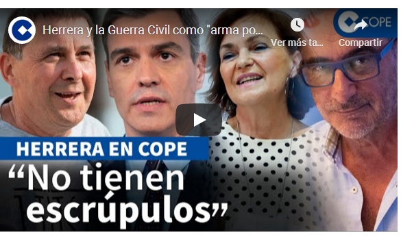 Herrera en la COPE.- «NO TIENEN&nbsp;ESCRÚPULOS»