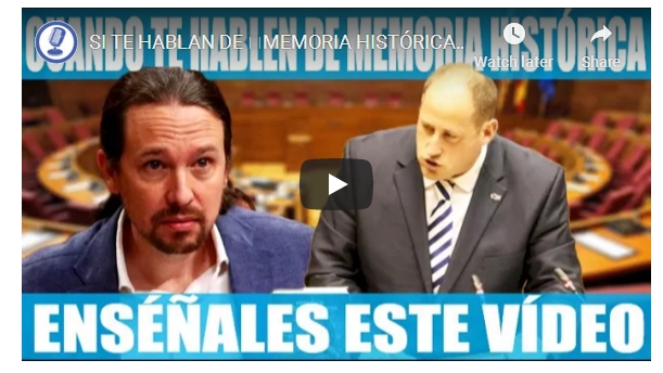 CUANDO TE HABLEN DE LA MEMORIA HISTÓRICA ENSÉÑALES ESTE&nbsp;VIDEO