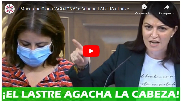 MACARENA OLONA «ACOJONA» A ADRIANA LASTRA