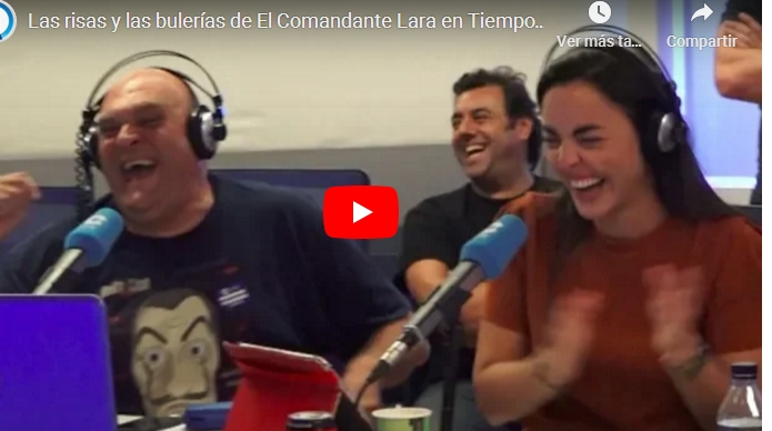 LAS RISAS Y LAS BULERIAS DE EL COMANDANTE&nbsp;LARA…