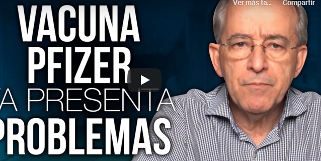VACUNA PFIZER-YA PRESENTA PROBLEMAS